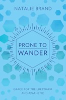 Prone to Wander (Paperback)