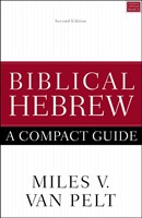 Biblical Hebrew: A Compact Guide (Paperback)