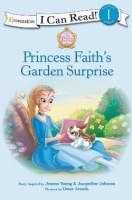 Princess Faith's Garden Surprise (Paperback)