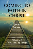 Coming to Faith in Christ (Booklet)