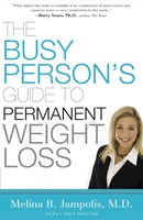 The Busy Person's Guide To Permanent Weight Loss (Paperback)