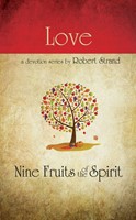 Nine Fruits Of The Spirit: Love (Paperback)