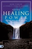 Unleashing Healing Power Through Spirit-Born Emotions (Paperback)
