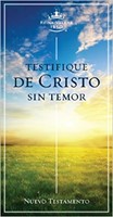 RVR 1960 Nuevo Testamento Testifique de Cristo sin Temor (Paperback)