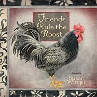 Friends Rule The Roost (Hard Cover)