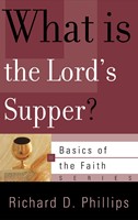 What is the Lord's Supper? (Paperback)