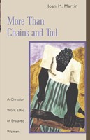 More Than Chains and Toil (Paperback)
