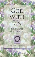 God With Us: Light from the Gospels (Paperback)
