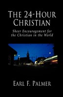 The 24-Hour Christian (Paperback)