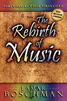 The Rebirth of Music (Paperback)