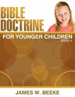 Bible Doctrine For Younger Children, (A)