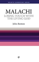 Losing Touch With The Living God - Malachi (Paperback)