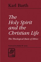 The Holy Spirit and the Christian Life