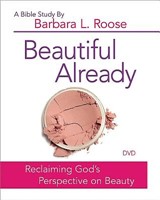 Beautiful Already - Women's Bible Study DVD (DVD)