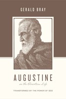 Augustine On The Christian Life