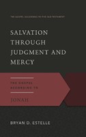 Salvation Through Judgment and Mercy (Paperback)