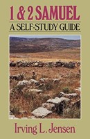 First & Second Samuel- Jensen Bible Self Study Guide