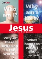 Jesus & Life's Four Great Questions (Paperback)