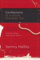 Confessions of a Good Christian Girl (Paperback)