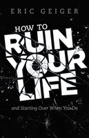 How to Ruin your Life (Paperback)
