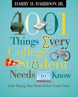 1001 Things Every College Student Needs To Know (Paperback)