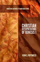 Christian Interpretations of Genesis 1 (Paperback)