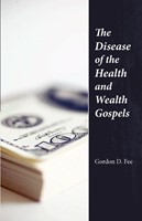 The Disease of the Health & Wealth Gospels (Paperback)