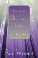 Putting the Amazing Back in Grace (Paperback)