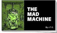 Tracts: Mad Machine, The (Pack of 25)