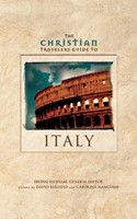 The Christian Travelers Guide To Italy (Paperback)