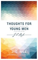 Thoughts For Young Men (Paperback)