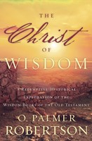 The Christ of Wisdom (Paperback)
