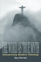 The Word As True Myth (Paperback)