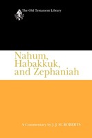 Nahum, Habakkuk, and Zephaniah (Paperback)