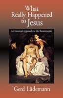 What Really Happened to Jesus (Paperback)