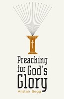 Preaching For God'S Glory (Paperback)