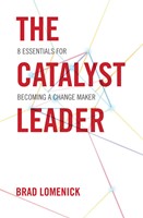 The Catalyst Leader (Paperback)
