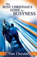 The Busy Christian's Guide to Busyness (Paperback)