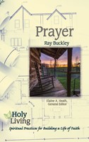 Holy Living Series: Prayer