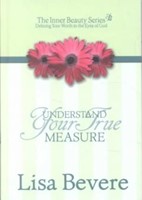 Understanding Your True Measure (Hard Cover)