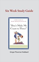 Don't Make Me Count to Three! Study Guide