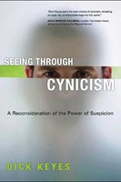 Seeing Through Cynicism (Paperback)