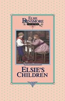 Elsie's Children, Book 6 (Paperback)