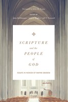 Scripture and the People of God (Hard Cover)