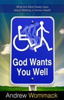 God Wants You Well (Paperback)