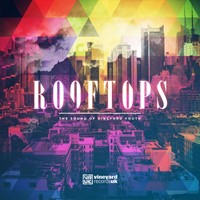 Rooftops: The Sound of Vineyard Youth CD