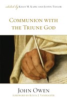 Communion With The Triune God (Paperback)