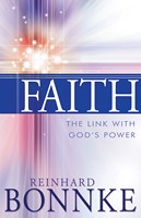 Faith The Link With God's Power