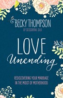 Love Unending (Paperback)