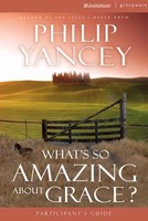 What's So Amazing About Grace Participant's Guide With Dvd (Paperback w/DVD)